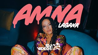 AMNA  LAGANA OFFICIAL VIDEO [upl. by Pelage25]