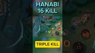 Part 8 Hanabi 16 Kill Triple Kill mlbb mobilelegends mlbbeshorts mlbbgameplay brutalhero [upl. by Nawuj]