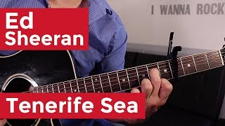 Ed Sheeran  Tenerife Sea Guitar Lesson by Shawn Parrotte [upl. by Ysabel]