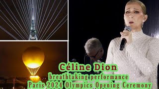 Céline Dion Stuns with Emotional Return at Paris Olympics Opening Ceremony [upl. by Ogirdor590]