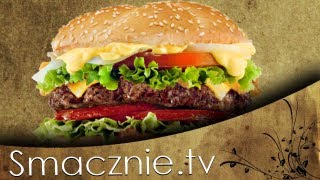 Prawdziwy Zdrowy Hamburger  SmacznieTV [upl. by Broddy]