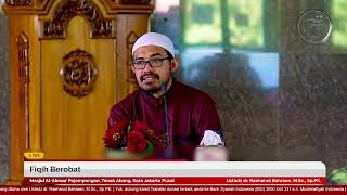 Fiqih Berobat  Ustadz dr Raehanul Bahraen MSc SpPK [upl. by Araeic]