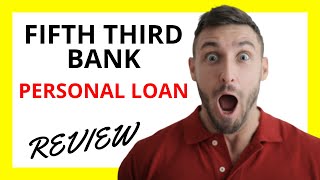 🔥 Fifth Third Bank Personal Loan Review Pros and Cons [upl. by Lesirg]