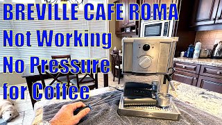 Breville Cafe Roma No Pressure  Breville Cafe Roma Not Working  Breville Cafe Roma Blocked [upl. by Baylor]