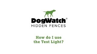 How do I use the DogWatch® test light [upl. by Alita]