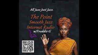 The Point Smooth Jazz Internet Radio 072424 [upl. by Eiramaliehs]