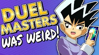 Duel Masters Was Weird Surprisingly Not a YUGiOh Clone  Billiam [upl. by Musetta]