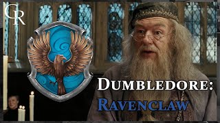 Dumbledores Secretly a Ravenclaw Harry Potter Theory [upl. by Aronal347]