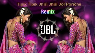 Tipik Tipik Jhiri Jhiri Jol Poriche  Best Purulia Dj Song [upl. by Kram]