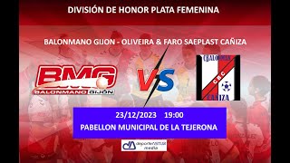 BALONMANO GIJON  OLIVEIRA amp FARO SAEPLAST CAÑIZA J14 DIVISIÓN DE HONOR PLATA FEM [upl. by Gibbie]