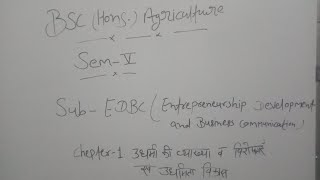 BSCHonsAgriculture \\entreprenuorship dovelopment and business communication \\ chapter 1 [upl. by Horick]