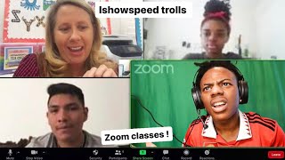 Ishowspeed trolls zoom classes [upl. by Lila]