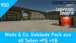 LS22 Mods amp Co 950 Gebäude Pack aus 60 Teilen PS XB [upl. by Fabrianne]