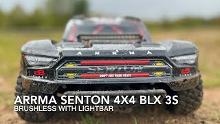 ARRMA Senton 4x4 BLX 3S brushless V3 with lightbar [upl. by Tocci996]