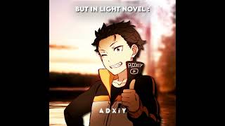 Subaru In Light Novel 💀🔥  Rezero AnimeMangaLn Edit [upl. by Hyo428]