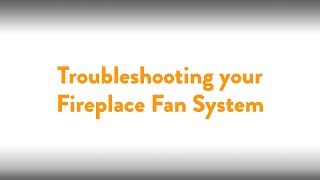 Fireplace How To Troubleshooting a Fireplace Fan System [upl. by Genvieve]