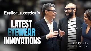 Dr Darryl Glover Explores EssilorLuxotticas Latest Eyewear Tech BREAKTHROUGHS [upl. by Onitnerolf]