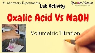 Oxalic Acid Vs NaOH Volume Titration Standardization of NaOH  Class 12th [upl. by Sasnak]