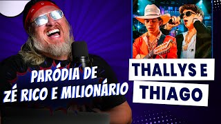 Thallys e Thiago BY LEANDRO VOZ [upl. by Adriano]