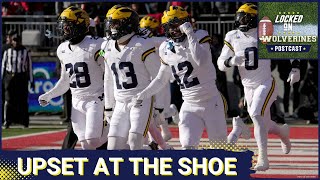 Locked On WOLVERINES POSTCAST Michigan Wolverines UPSET Ohio State Buckeyes U of M Defense SHINES [upl. by Eide]