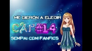 ME DIERON A ELEGIR CAPITULO 14  SUCRETTE X TODOS [upl. by Nedyrb]