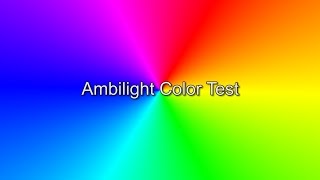 Ambilight Color Test [upl. by Annoet738]