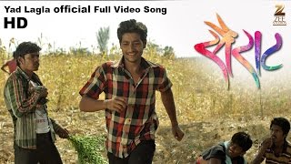 Yad Lagla  Official Full Video Song 2016 Nagraj Popatrao Manjule [upl. by Seugirdor722]