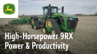 HighHorsepower 9RX Power amp Productivity  John Deere [upl. by Nylzor]