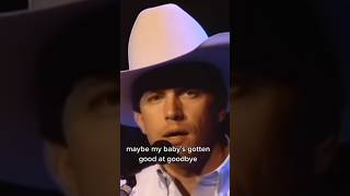 “Maybe my baby’s gotten good at goodbye” 🎶BabysGottenGoodAtGoodbye CountryMusic GeorgeStrait [upl. by Adnoval]