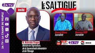 REPLAY Votre émission LE SALTIGUE invite M Mabouba Diagne  Avec Ahmed Aïdara amp Mansour Diop [upl. by Suiremed]