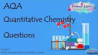 QUANTITATIVE CHEMISTRY AQA C1Topic 3 Quick Fire Questions GCSE 91 Combined Science Chem Revision [upl. by Severen]