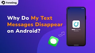 Why Do My Text Messages Disappear on Android 13 Solutions For You 2024 Updated [upl. by Tallu]