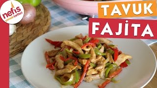 Tavuk Fajita  Nefis Yemek Tarifleri [upl. by Yarvis688]