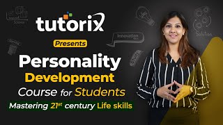 Personality Development Course for Students and Professionals Tutorix [upl. by Chouest]