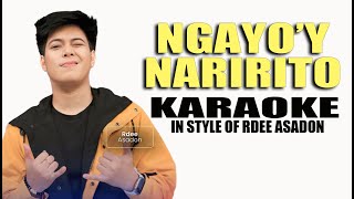 NGAYOY NARIRITO KARAOKE IN STYLE OF RDEE ASADON CONTEST PIECE [upl. by Kenlee252]