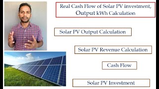 Real Cash Flow of Solar PV investment Output kWh Calculation [upl. by Sel]