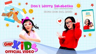 CLARICE CUTIE  Dont Worry Sahabatku  feat Estelle official video [upl. by Nitnert]