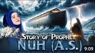 Story Of Prophet Nuh ASHazrat Nuh AS Ka Wakia [upl. by Anawyt]