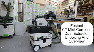 Festool 36 Volt CT Midi Unboxing And Overview [upl. by Benedikt]