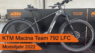 KTM Macina Team 792 LFC  Modelljahr 2022 [upl. by Emanuela]