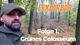 Folge 1 quotErklärbärquot Grünes Colosseum [upl. by Derf]