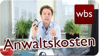 Wie hoch sind Anwaltskosten  Kanzlei WBS [upl. by Lunneta]