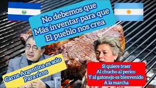 rabia de los opositores de bukele por la carne argentina [upl. by Mosira]