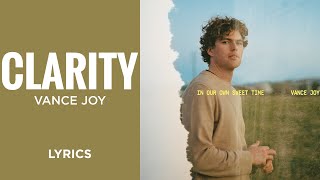 Vance Joy  Clarity LYRICS [upl. by Margaretta]