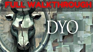 DYO  FULL GAME WALKTHROUGH GAMEPLAY [upl. by Darrelle]