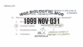 IB Biology HLSL 1999 Nov Paper 1 Q31 [upl. by Behn]