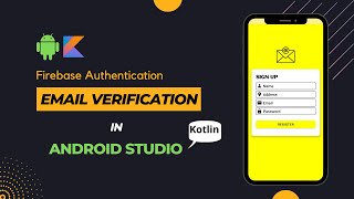 Email Verification using Firebase Authentication in Android Studio  Kotlin Tutorial [upl. by Anceline]