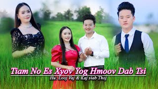 Tiam No Es Xyov Yog Hmoov Dab Tsi  by Long Vang amp Kajsiab Thoj Official Music Video [upl. by Ahsikad]