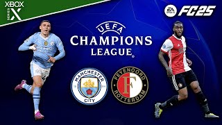 FC 25  Manchester City vs Feyenoord  UEFA Champions League  Xbox Series X [upl. by Cornelie]