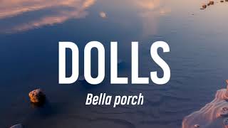 Bella Poarch  Dolls Lyrics [upl. by Fields129]